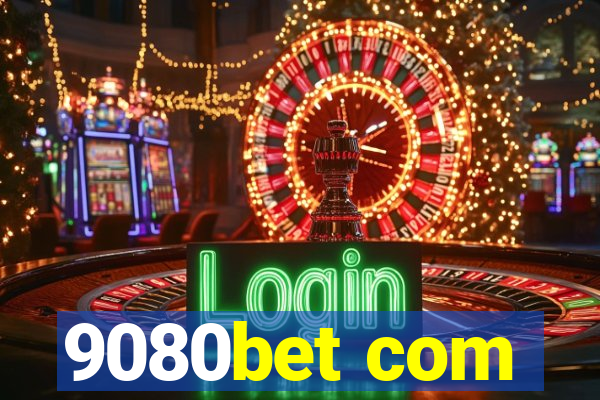 9080bet com